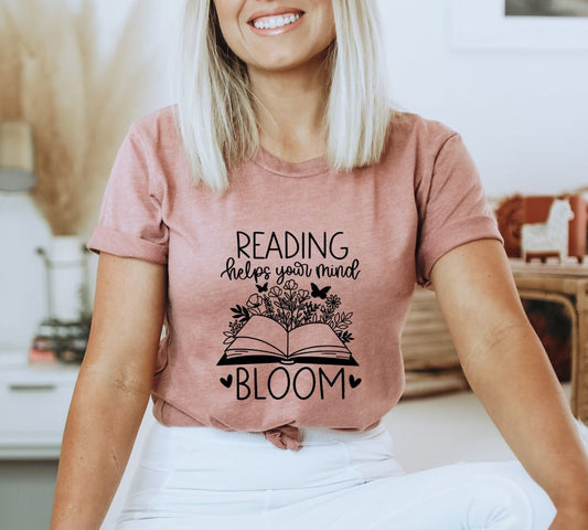 Reading Helps Your Mind Bloom T-shirt, Reading Tshirt, Book Lover Teacher Shirt, Bookworm Shirt, Gifts For Book Lovers, Inspirational Shirt