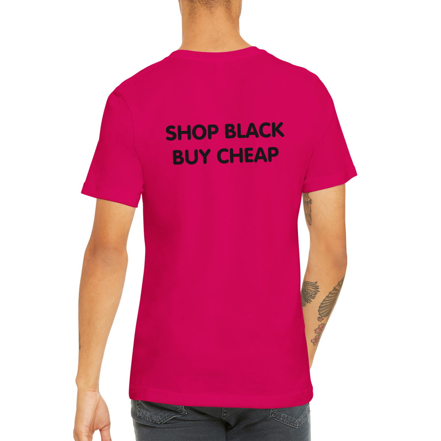 SHOP BLACK BUY CHEAP - Premium Unisex Crewneck T-shirt